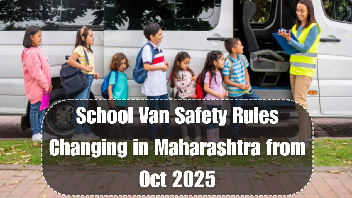 School Van Safety Rules Changing in Maharashtra from Oct 2025