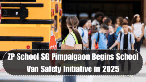 ZP School SG Pimpalgaon Begins School Van Safety Initiative in 2025