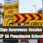 Traffic Sign Awareness Session Held at ZP SG Pimpalgaon School