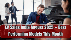 EV Sales India August 2025 – Best Performing Models This Month