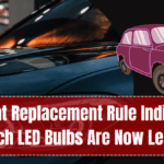 Headlight Replacement Rule India 2025 – Which LED Bulbs Are Now Legal?