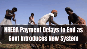 NREGA Payment Delays to End as Govt Introduces New System
