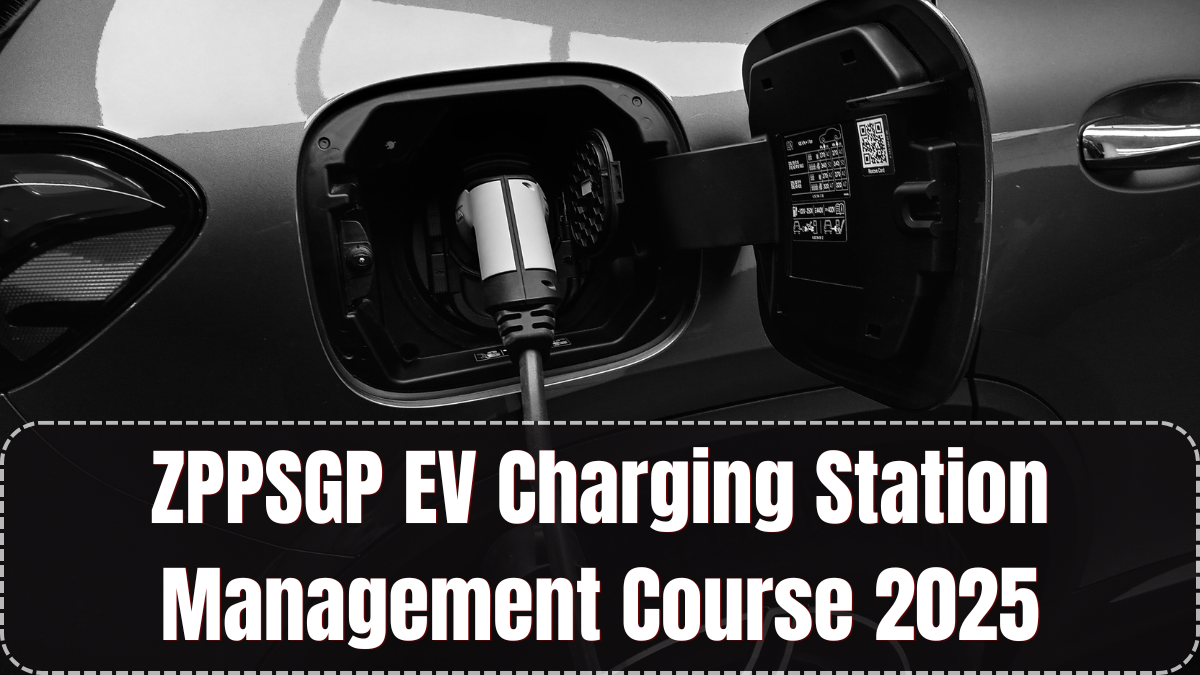ZPPSGP EV Charging Station Management Course 2025