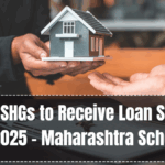 Women SHGs to Receive Loan Subsidies in 2025 – Maharashtra Scheme