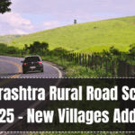 Maharashtra Rural Road Scheme 2025 – New Villages Added