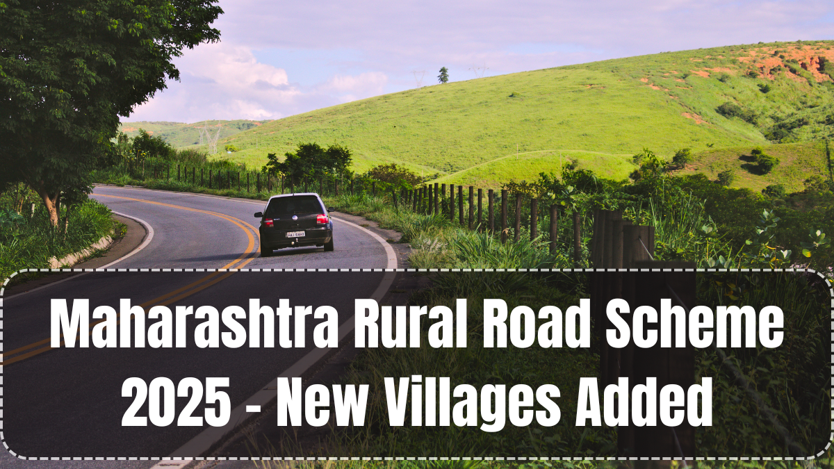 Maharashtra Rural Road Scheme 2025 – New Villages Added
