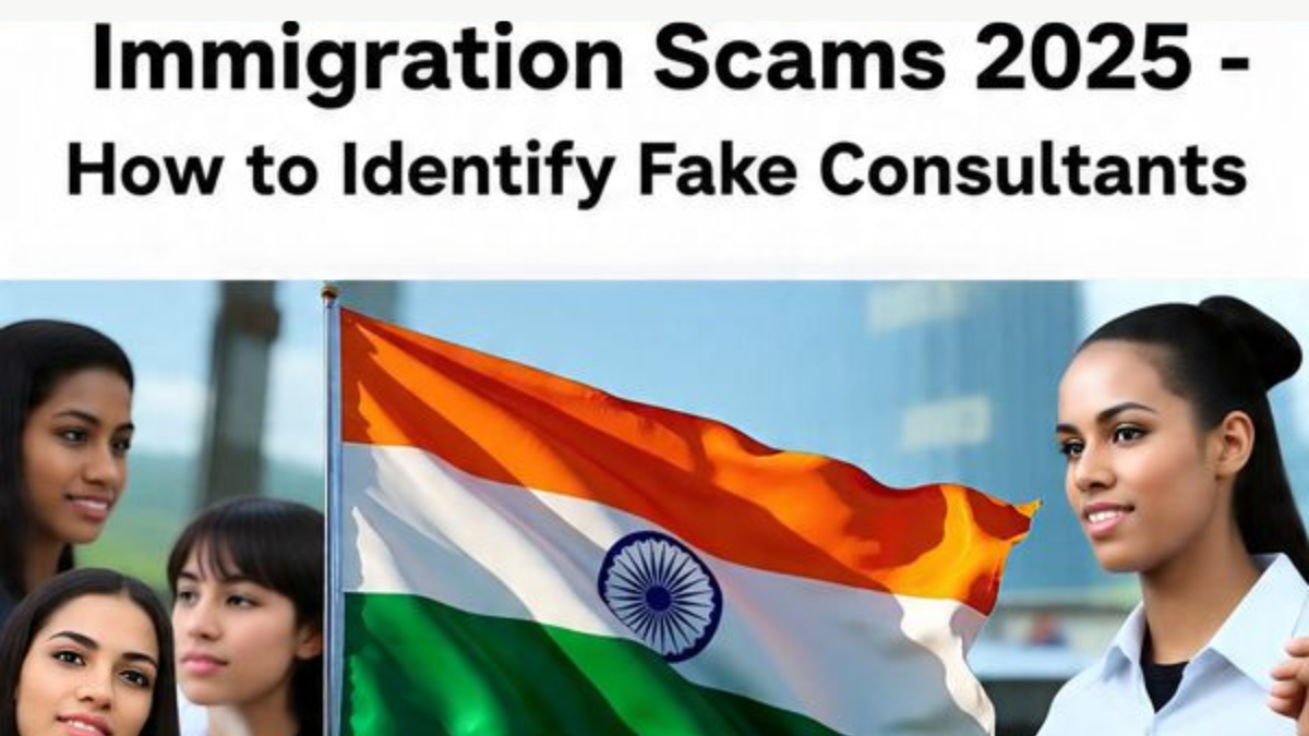 Immigration Scams 2025 – How to Identify Fake Consultants