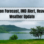 Monsoon Forecast, IMD Alert, Heavy Rain, Weather Update