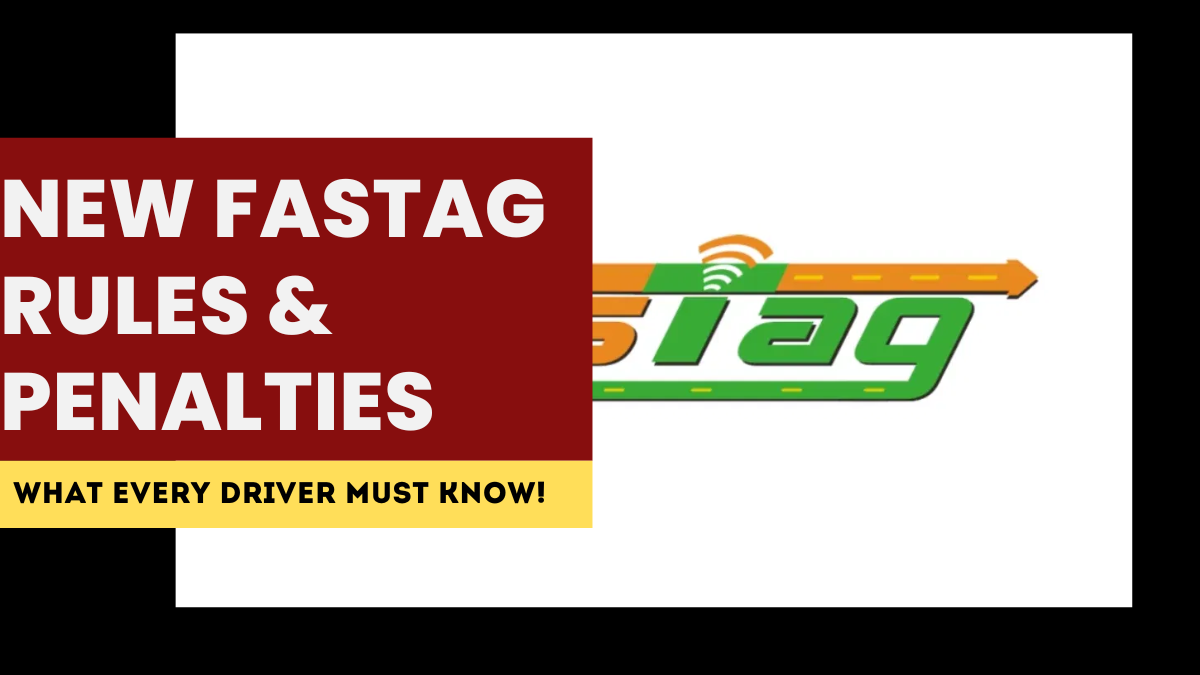 New FASTag Rules & Penalties in 2025 – What Every Driver Must Know