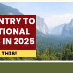 Free Entry to US National Parks in 2025: Dates & Places You Can Visit