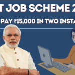 First Job Scheme 2025: Govt to Pay ₹15,000 in Two Instalments – Eligibility & Details