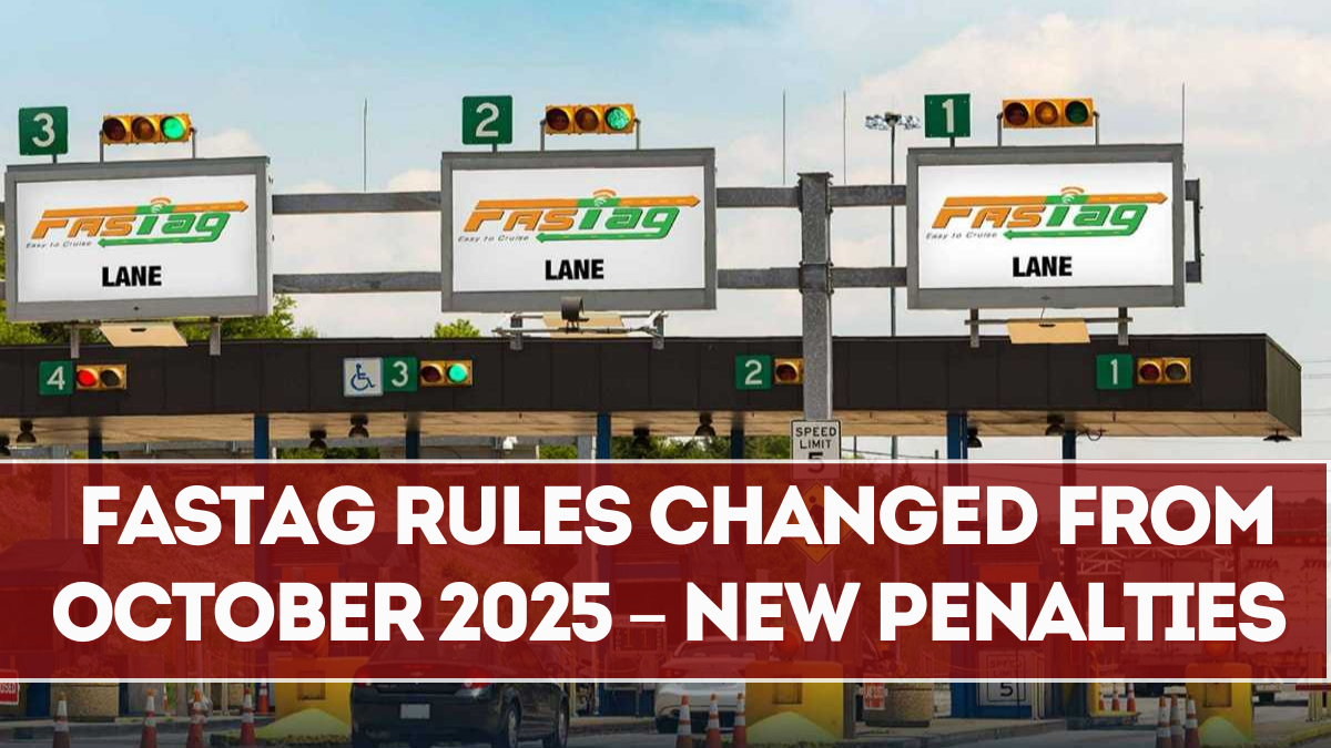 Fastag Rules Changed from October 2025 – New Penalties Explained
